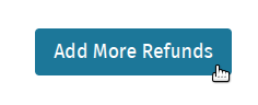 _images/add-more-refunds-button.png
